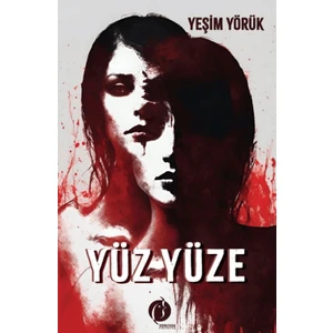 Yüz Yüze - Yeşim Yörük