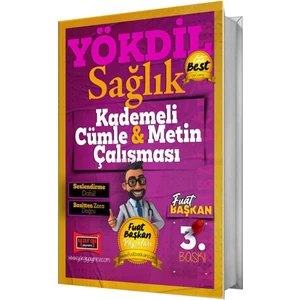 Yargı Yayınevi   2025 Yökdil Sağlık Kademeli Cümle Ve Metin Çalışması 3. Baskı  -  Fuat Başkan