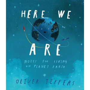 Here We Are - Oliver Jeffers