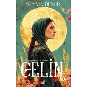 Gelin - Şeyma Demir