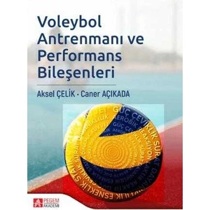 Pegem Akademi Yayıncılık Voleybol Antrenmanı ve Performans Bileşenleri