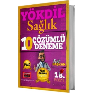 Yargı Yayınevi   2025 Yökdil Sağlık Çözümlü 10 Deneme  -  Fuat Başkan