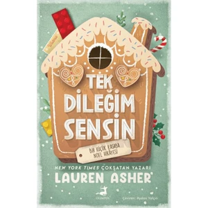Tek Dileğim Sensin - Lauren Asher