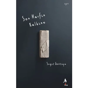 Son Harfin Kalbine - Seyit Göktepe