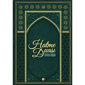 Hatme Duası ve Tövbe Adabı