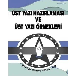 Askeri Sınav Kitapları Üst Yazı ve Üst Yazı Hazırlanması