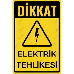 Hayg Equipment Dikkat Elektrik Tehlikesi Uyarı Levhası