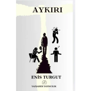 Aykırı - Enis Turgut