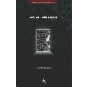 Gölge Işığı Bekler - Hakan Çevlikli