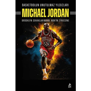 Basketbolun Unutulmaz Yıldızları / Mıchael Jordan - Mertcan Ermiş