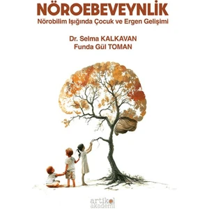Nöroebeveynlik - Selma Kalkavan