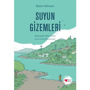 Suyun Gizemleri - Blaise Hofmann