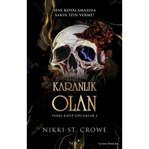 Karanlık Olan - Nikki St. Crowe