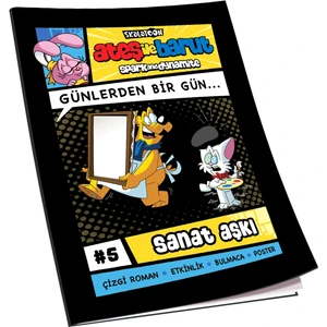 Ateş ile Barut | Günlerden Bir Gün Çizgi Roman Serisi | #5 Sanat Aşkı | Özgün & Komik & Güvenli & Temiz İçerik  | Psikolog Onaylı | İlkokul & Ortaokul Seviyesi Çocuk Kitabı