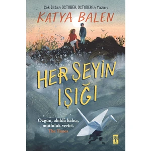Her Şeyin Işığı - Katya Balen