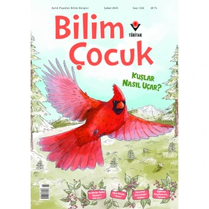 Bilim Çocuk Dergi 326. Sayı – Şubat 2025