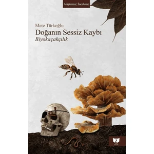 Doğanın Sessiz Kaybı / Biyokaçakçılık