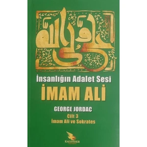 İnsanlığın Adalet Sesi İmam Ali (3. Cilt) - George Jordac