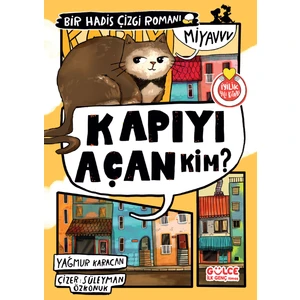 Kapıyı Açan Kim? / Bir Hadis Çizgi Romanı - Yağmur Karacan