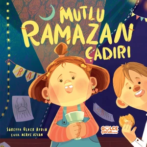 Mutlu Ramazan Çadırı - Süreyya Ülker Aydın