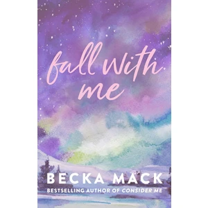 Fall With Me  /  Playing For Keeps - Becka Mack