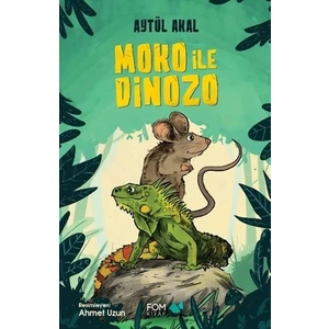 Moko ile Dinozo - Aytül Akal