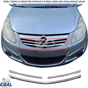 Ebal Oto Opel Corsa D Krom Ön Panjur 3 prç. 2007-2014 Arası P. Çelik