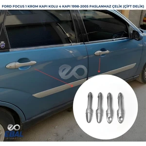 Ebal Oto Ford Focus 1 Krom Kapı Kolu 4 Kapı 1998-2005 P.çelik (Çift Delik)