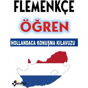 Mondes Yayınları Flemenkçe Öğren / Hollandaca Konuşma Kılavuzu - Azat Sultanov