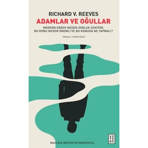 Adamlar ve Oğullar - Richard V. Reeves