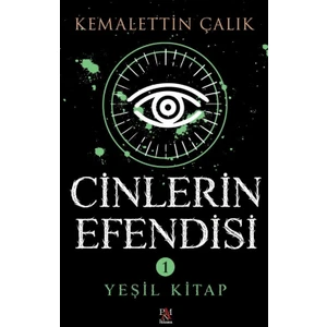 Cinlerin Efendisi 1 - Yeşil Kitap - Kemalettin Çalık