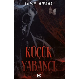 Küçük Yabancı - Leigh Rivers