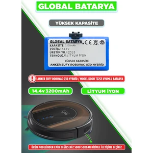 Global Batarya Anker Eufy Robovac G30 Hybrid Uyumlu Akıllı Robot Süpürge Bataryası 14.4V 3200mAh Li-ion Pil (Yüksek Kapasite)