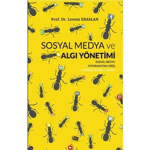 Sosyal Medya ve Algı Yönetimi - Levent Erarslan