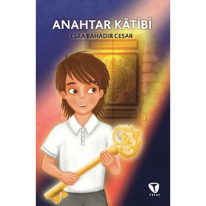 Anahtar Kâtibi - Esra Bahadır Cesar