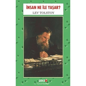 Insan Ne Ile Yaşar? - Lev Tolstoy
