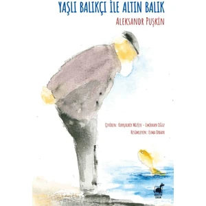 Yaşlı Balıkçı ile Altın Balık - Aleksandr Puşkin