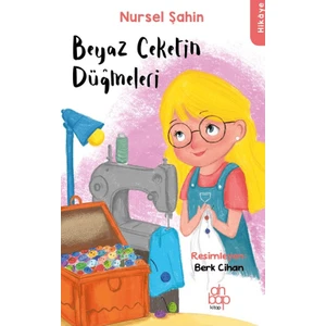 Beyaz Ceketin Düğmeleri - Nursel Şahin