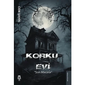 Korku Evi / Son Macera - Cem Şahin