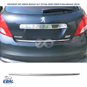 Ebal Oto Peugeot 207 Krom Bagaj Alt Çıtası 2006 Üzeri P.Çelik