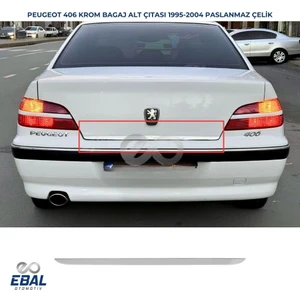 Ebal Oto Peugeot 406 Krom Bagaj Alt Çıtası 1995-2005 P.çelik