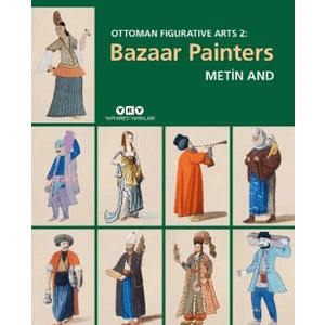 Ottoman Figurative Arts 2 - Bazaar Painters - Metin And