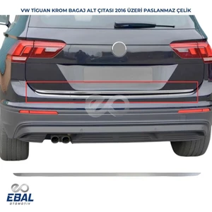 Ebal Oto Vw Tiguan Krom Bagaj Alt Çıtası 2016 Ve Üzeri Paslanmaz Çelik
