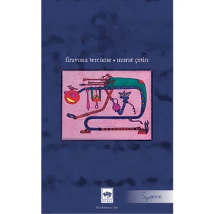 Firavuna Tercüme - Murat Çetin