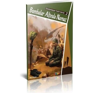 Bombalar Altında Namaz