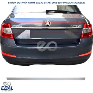 Ebal Oto Skoda Octavia Krom Bagaj Üst Çıtası 2012-2017 Paslanmaz Çelik