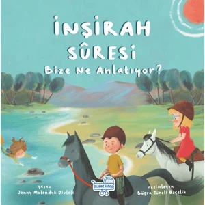 İnşirah Suresi Bize Ne Anlatıyor? - Jenny Molendyk Divleli