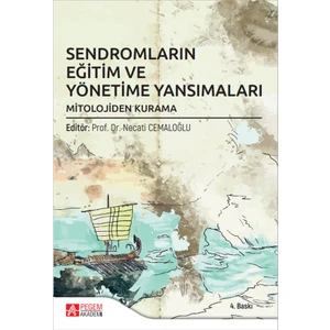 Sendromların Eğitim ve Yönetime Yansımaları