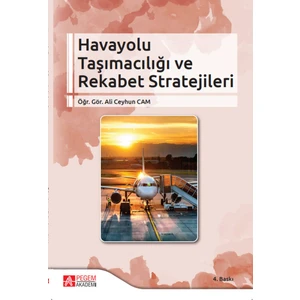 Havayolu Taşımacılığı ve Rekabet Stratejileri