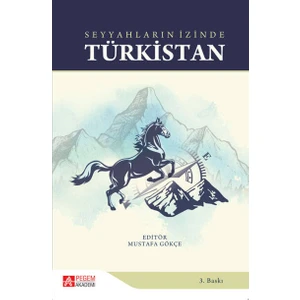 Seyyahların İzinde Türkistan